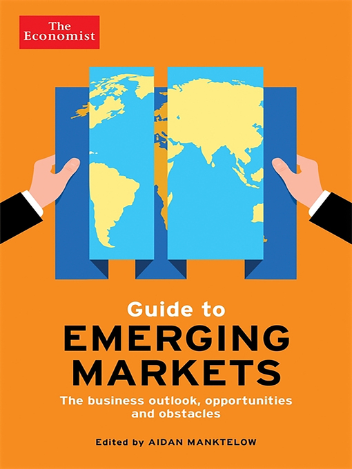Title details for The Economist Guide to Emerging Markets by Aidan Manktelow - Available